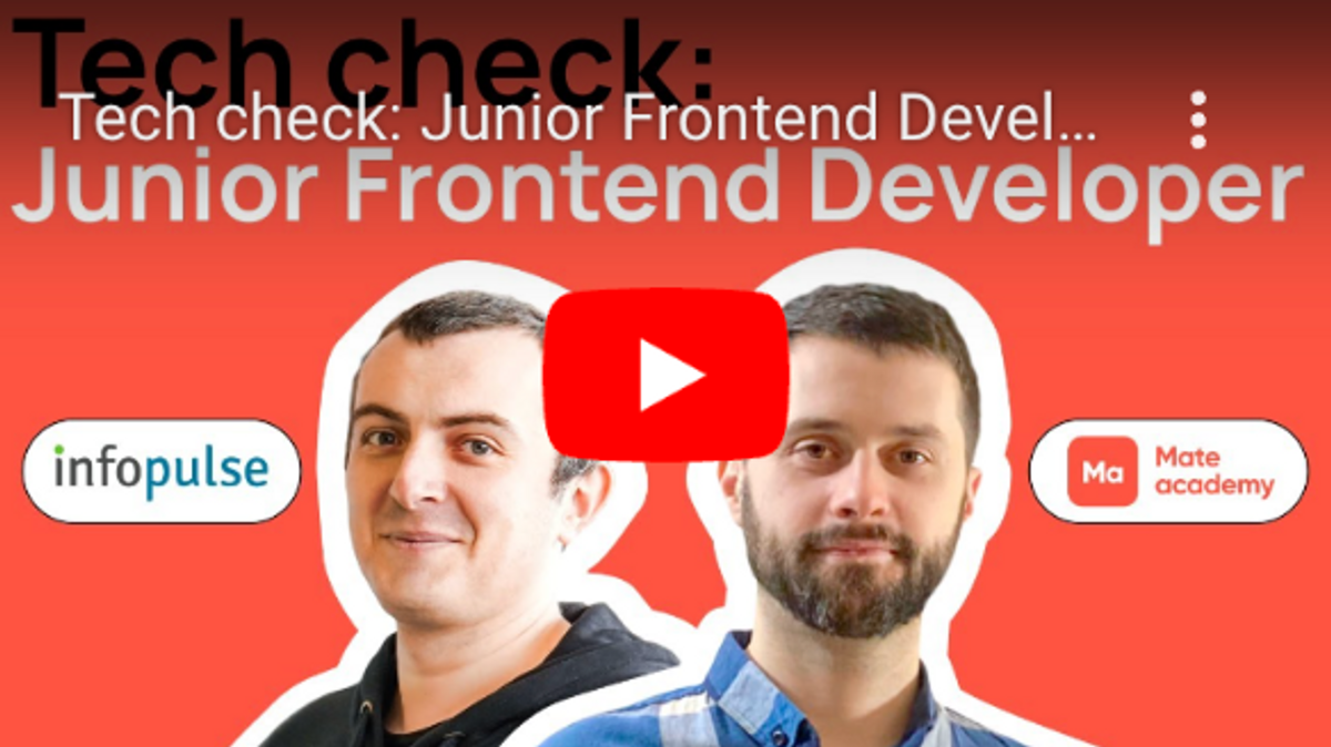 Tech check: Junior Frontend Developer | Infopulse & Mate academy