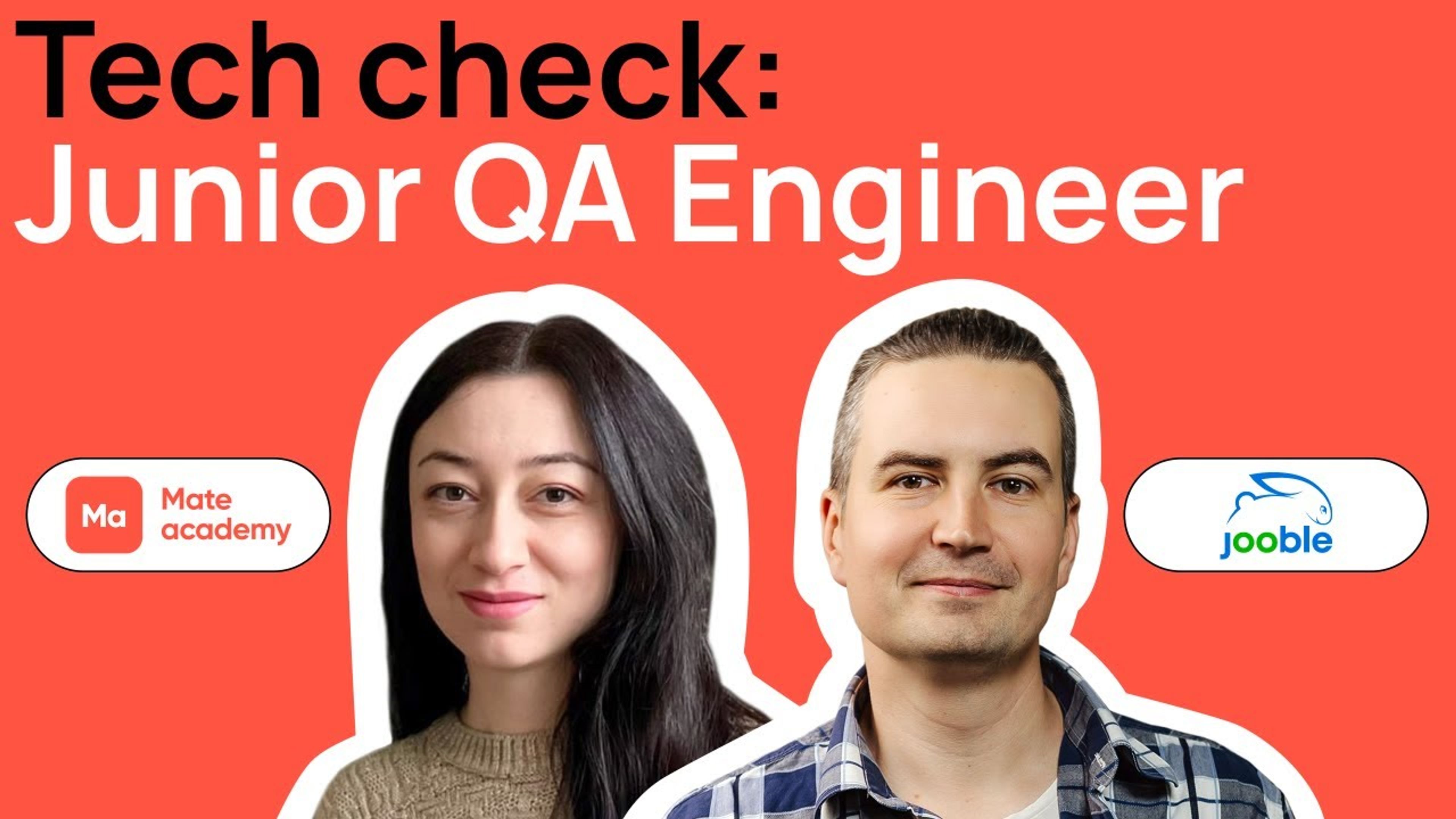 Tech check: Junior QA Engineer | Jooble & Mate academy